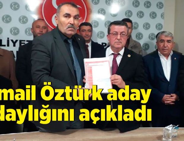 İsmail Öztürk Belediye Başkan aday adaylığını törenle açıkladı