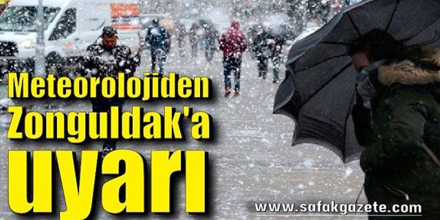 Meteorolojiden Zonguldak'a uyarı