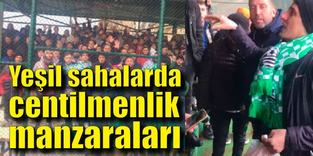 Yeşil sahalarda centilmenlik manzaraları