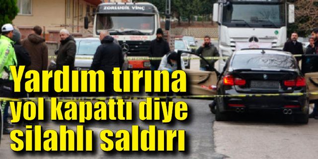 Yardım tırının yanındakilere silahla ateş açtı
