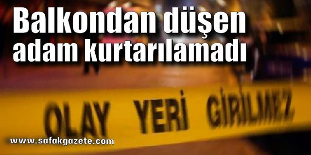 Zonguldak'ta balkondan düşen yaşlı adam kurtarılamadı