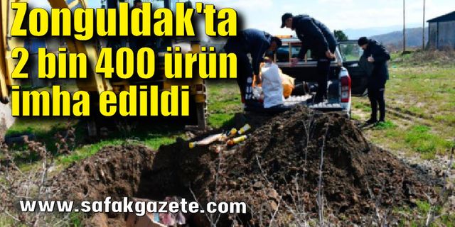 Zonguldak'ta son kullanma tarihi geçen 2 bin 400 ürün imha edildi