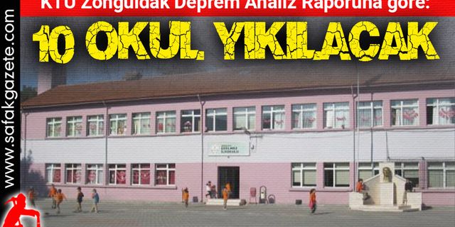 Zonguldak'ta 10 okul yıkılacak