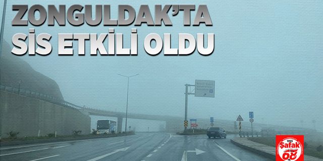 Zonguldak'ta etkili olan sis, görüş mesafesini azalttı