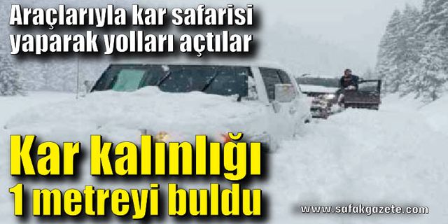 Off-road tutkunları kar safarisi yaparak yolları açtı