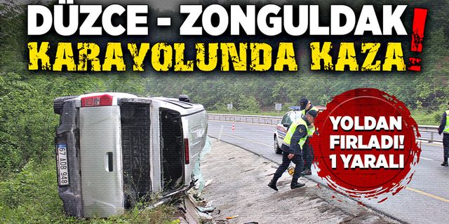 Düzce - Zonguldak Karayolunda kaza: 1 Yaralı