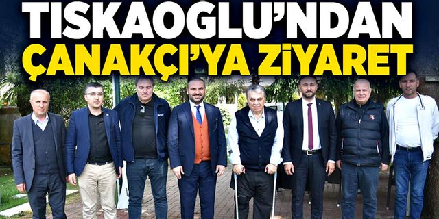Milletvekili Adayı Nejdet Tıskaoğlu’ndan, Sezai Çanakçı’ya ziyaret