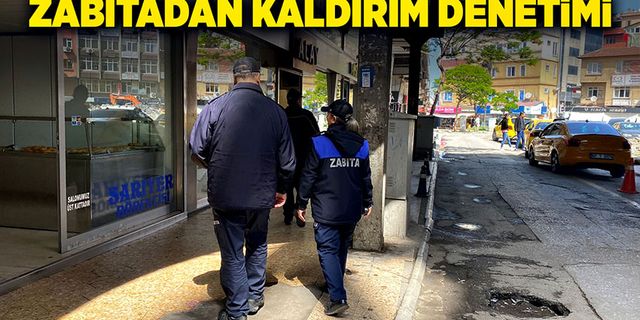 Zonguldak Belediyesi Zabıta ekiplerinden kaldırım denetimi
