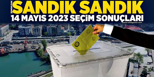 Zonguldak’ta sandık sandık seçim sonuçları