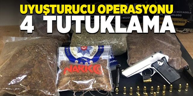 ‘Uyuşturucu madde ticareti yapmak’ suçundan 4 kişi tutuklandı