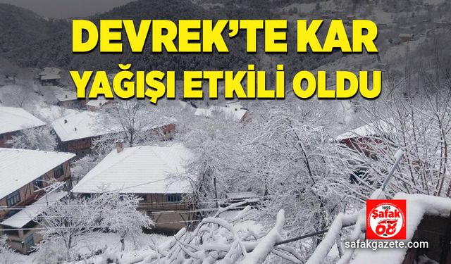 Devrekte kar yağışı etkili oldu