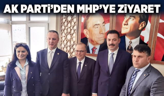 Ak Parti’den MHP’ye ziyaret