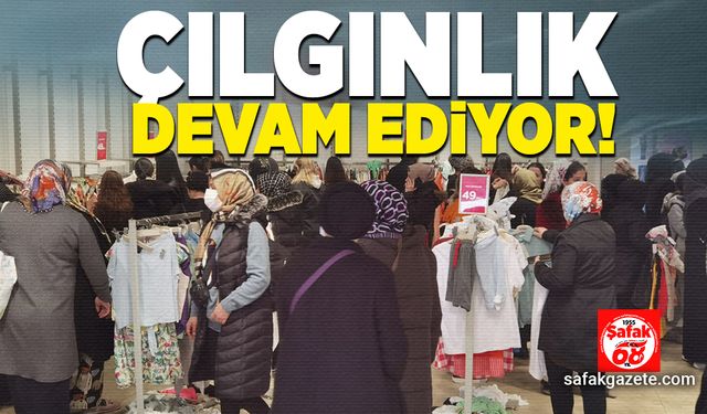 Çılgınlık devam ediyor!