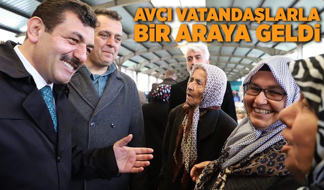 Muammer Avcı, vatandaşlarla bir araya geldi