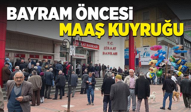 Bayram öncesi bankalarda maaş kuyruğu