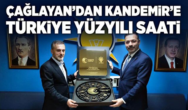 Çağlayan’dan Kandemir’e, Türkiye Yüzyılı Saati