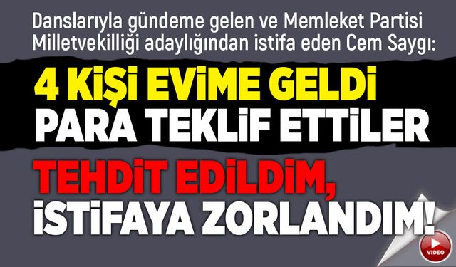 Cem Saygı: Tehdit edildim, istifaya zorlandım!