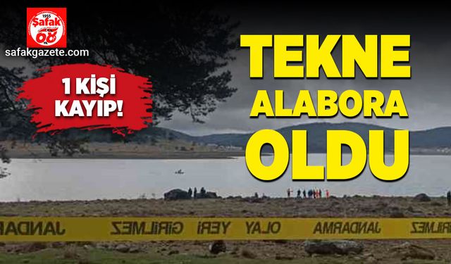 Tekne alabora oldu! 1 kişi kayıp