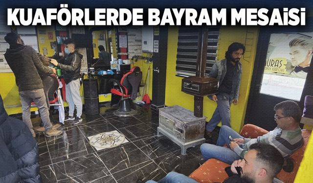 Kuaförlerde bayram mesaisi