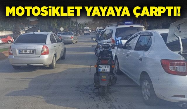 Motosiklet yayaya çarptı!