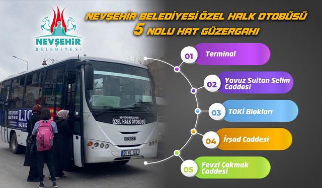 Nevşehir 5 nolu hatta güzergah değişti