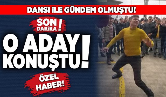 Dansı ile gündem olmuştu!  O aday konuştu!