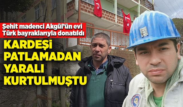 Kardeşi patlamadan yaralı kurtulmuştu