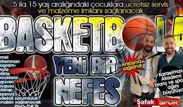 Zonguldak’ta basketbola bakış açısı değişecek... Bu fırsat kaçmaz