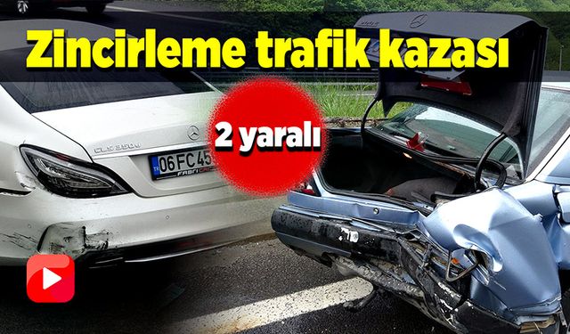 TEM Otoyolunda zincirleme trafik kazası 2 yaralı!