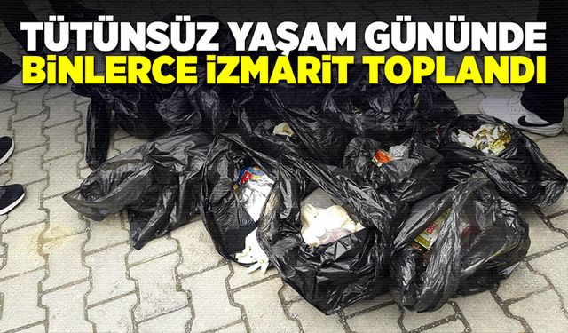 ‘Dünya Tütünsüz Yaşam Günü’nde sigara izmaritlerini topladılar