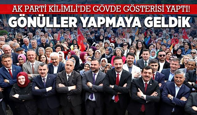 AK Parti Kilimli'de gövde gösterisi yaptı: Gönüller yapmaya geldik