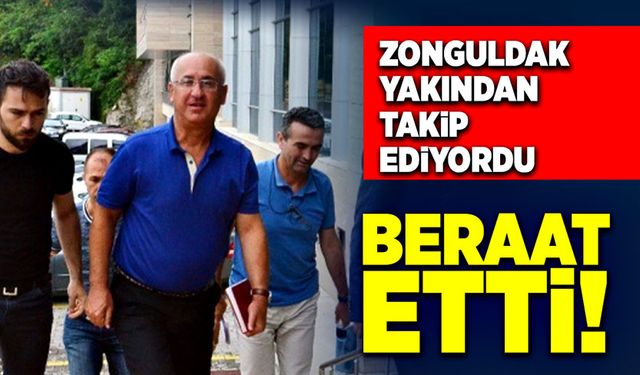 Zonguldak yakından takip ediyordu. Beraat etti!