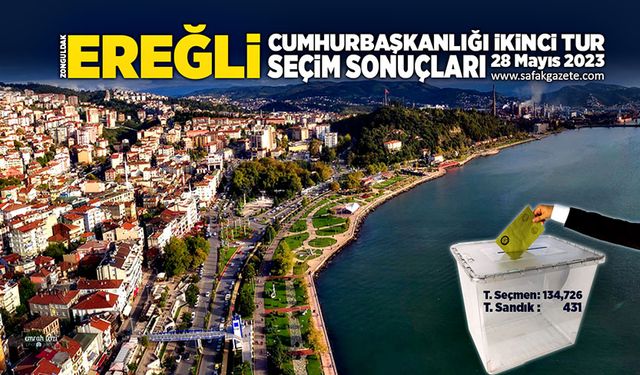 Ereğli’de seçim sonuçları belli oldu