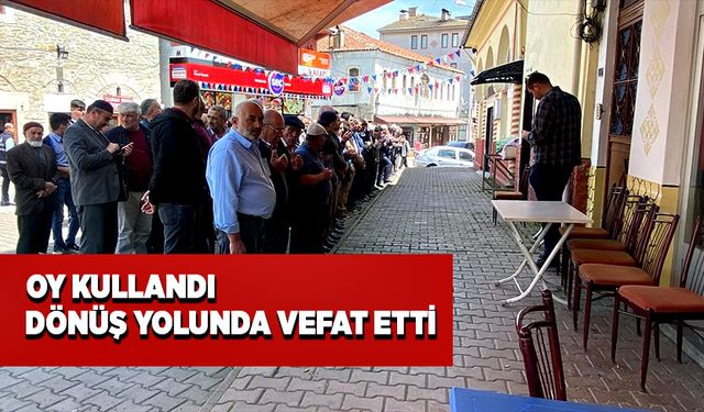 Seçim için oy kullandıktan sonra dönüş yolunda hayatını kaybetti
