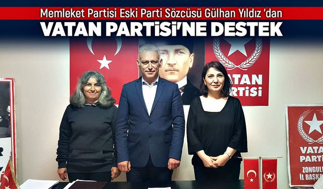 Eski Parti Sözcüsü Gülhan Yıldız'dan Vatan Partisi'ne destek