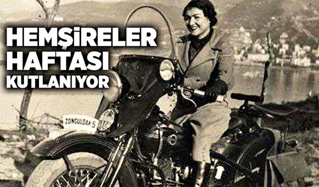 Hemşireler haftası kutlanıyor