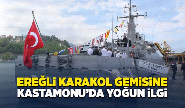 TCG Ereğli Karakol Gemisi vatandaşlardan yoğun ilgi gördü