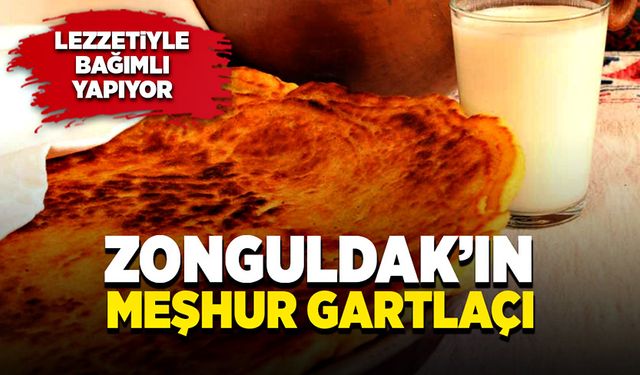 Zonguldak’ın meşhur gartlaçı… Tarifi Türkiye’de yayılıyor