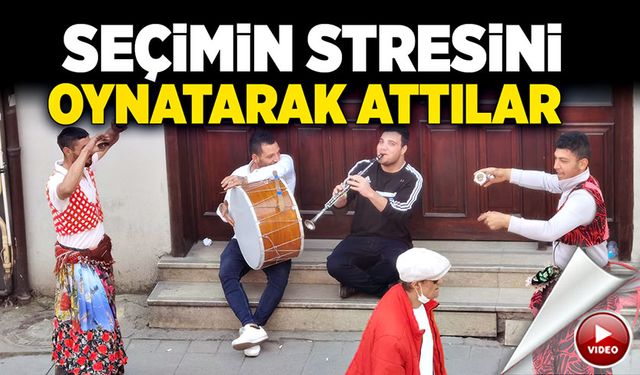 Zonguldak’ta Seçimin stresini davul zurna ile oynatarak attılar