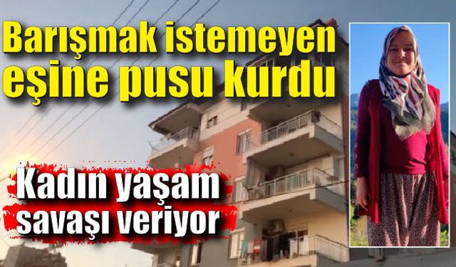 Eşiyle barışmak için 2  kez intihara kalkıştı; Bu sefer karısını 24 yerinden bıçakladı