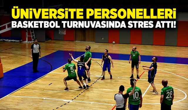 Kastamonu Üniversitesi personelleri streslerini basketbol sahasında attı!