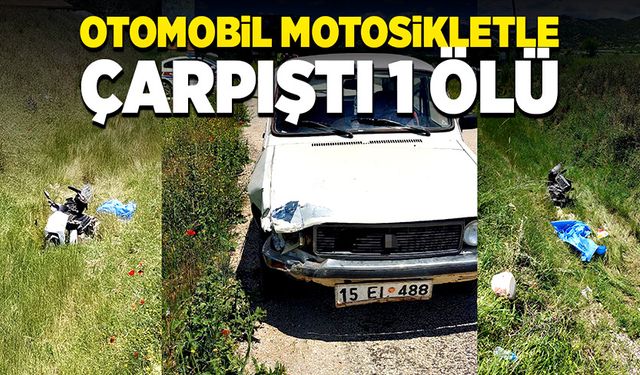 Otomobille motosiklet çarpıştı! 1 ölü