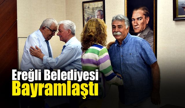 Ereğli Belediyesi'nde bayramlaşma töreni