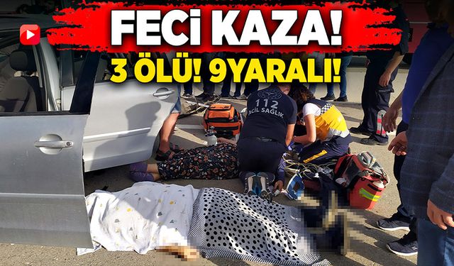 Antalya’da feci kaza! 3 ölü 9 yaralı!