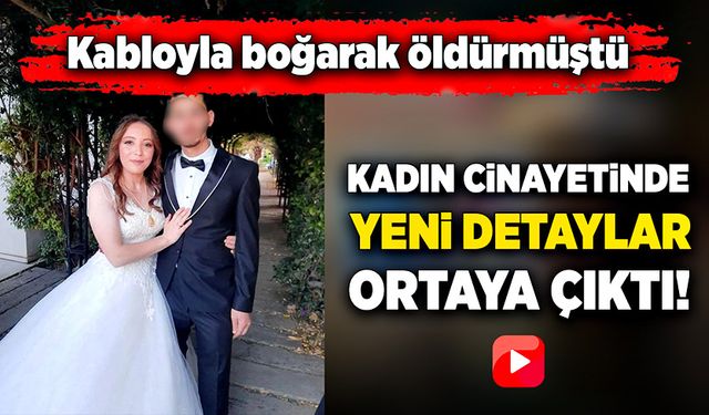 İzmir'deki kadın cinayetinde yeni detaylar ortaya çıktı