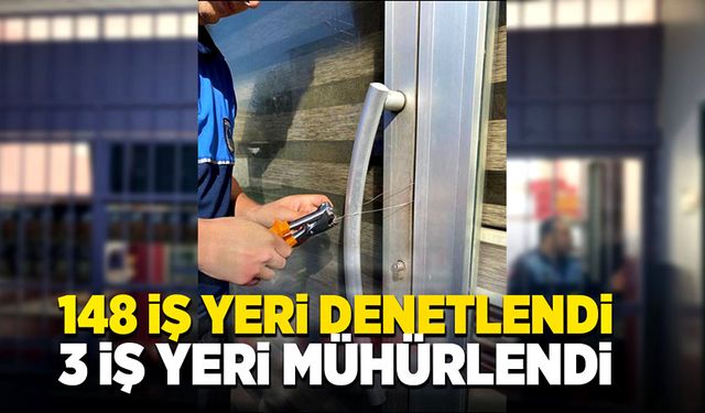 Düzce’de iş yerleri denetlendi, 3 işletme men edildi