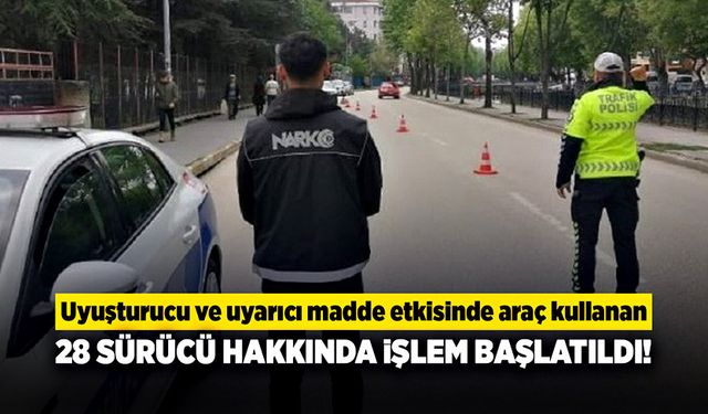 Kastamonu’daki denetimlerde 28 sürücü hakkında adli işlem başlatıldı!