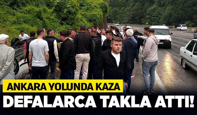 Ankara yolunda kaza: Defalarca takla attı!