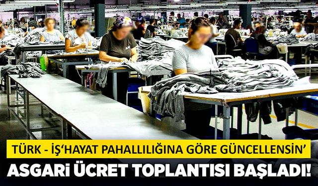 Asgari ücret ikinci toplantı başladı