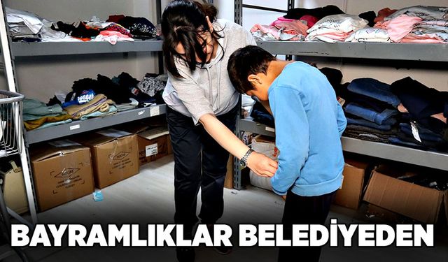 Bayramlıklar belediyeden